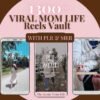 Aesthetic Mom Life Reels bundle with 1,300+ motherhood video resources